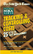 Tracking & Controlling Costs: 25 Keys to Cost Management