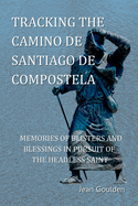 Tracking the Camino de Santiago de Compostela