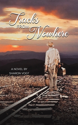 Tracks from Nowhere - Vogt, Sharon