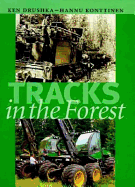 Tracks in the Forest: The Evolution of Logging Machinery