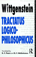 Tractatus Logico-Philosophicus: Translated by D.F. Pears and B.F. McGuinness