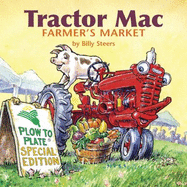 Tractor Mac: Farmer's Market: Plow to Plate