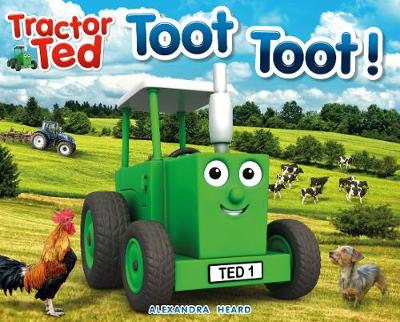 Tractor Ted Toot Toot - Heard, Alexandra