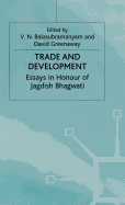 Trade and Development: Essays in Honour of Jagdish Bhagwati