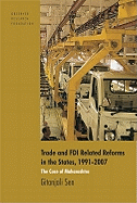 Trade and FDI Related Reforms in the States, 1991-2007: The Case of Maharashtra