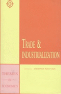 Trade and Industrialization - Nayyar, Deepak (Editor)