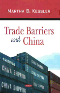 Trade Barriers & China