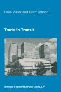Trade in Transit: World Trade and World Economy -- Past, Present, and Future