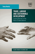 Trade, Labour and Sustainable Development: Leaving No One in the World of Work Behind