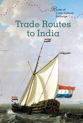 Trade Routes to India - Heing, Bridey