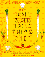 Trade Secrets from a Three-Star Chef