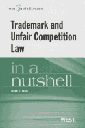 Trademark and Unfair Competition in a Nutshell