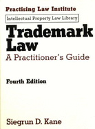 Trademark Law: A Practitioner's Guide