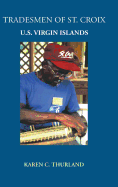 Tradesmen of St. Croix: U.S. Virgin Islands