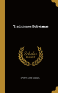 Tradiciones Bolivianas