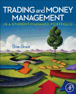 Trading and Money Management in a Student-Managed Portfolio