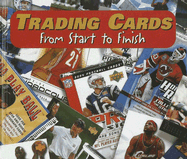 Trading Cards: From Start to Finish