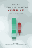 Trading: Technical Analysis Masterclass: Master the Financial Markets