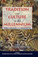 Tradition and Culture in the Millennium: Tribal Colleges and Universities (Hc)