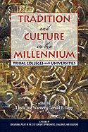 Tradition and Culture in the Millennium: Tribal Colleges and Universities (PB)