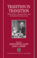 Tradition in Transition: Women Writers, Marginal Texts, and the Eighteenth-Century Canon