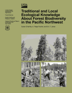 Traditional and Local Ecological Knowledge about Forest Biodiversity in the Pacific Northwest