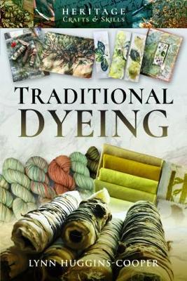 Traditional Dyeing - Huggins-Cooper, Lynn