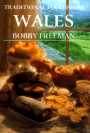 Traditional Food from Wales: A Hippocrene Original Cookbook