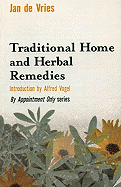 Traditional Home and Herbal Remedies
