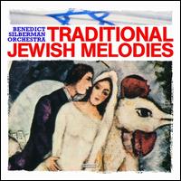 Traditional Jewish Melodies - Benedict Silberman Orchestra & Chorus