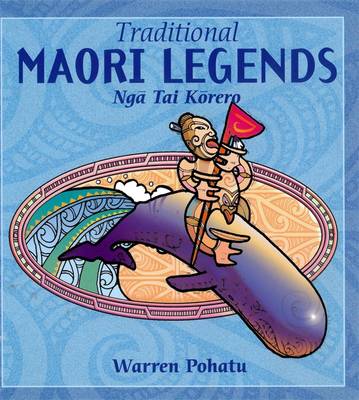 Traditional Maori Legends - Pohatu, Warren