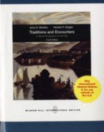 Traditions & Encounters: A Global Perspective on the Past - Bentley, Jerry H.