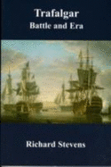 Trafalgar: Battle and Era