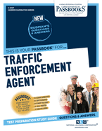 Traffic Enforcement Agent (C-2407): Passbooks Study Guide Volume 2407