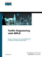 Traffic Engineering with Mpls