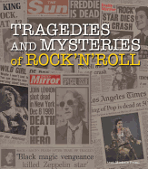 Tragedies and Mysteries of Rock 'n' Roll