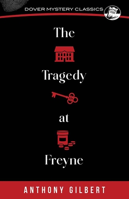 Tragedy at Freyne - Gilbert, Anthony