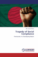 Tragedy of Social Compliance