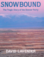 Tragic Story of the Donner Party