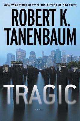 Tragic - Tanenbaum, Robert K