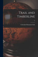 Trail and Timberline; 2