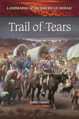 Trail of Tears - Coates, Julia