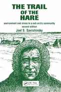 Trail of the Hare: Environment and Stress in a Sub-Arctic Community