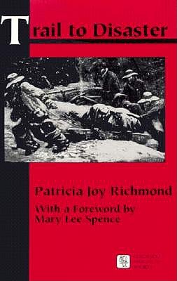 Trail to Disaster - Richmond, Patricia J