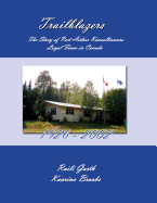 Trailblazers: The Story of Port Arthur Kansallisseura - Loyal Finns in Canada 1926 - 2002