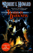 Trails in Darkness - Howard, Robert E
