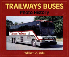 Trailways Buses1936-2001 Photo History