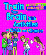 Train Your Brain with Activities of Odds and Chance