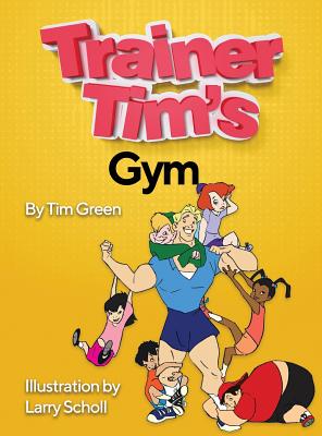 Trainer Tim's Gym - Green, Tim