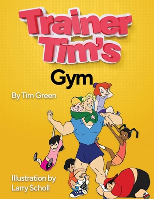 Trainer Tim's Gym - Green, Tim